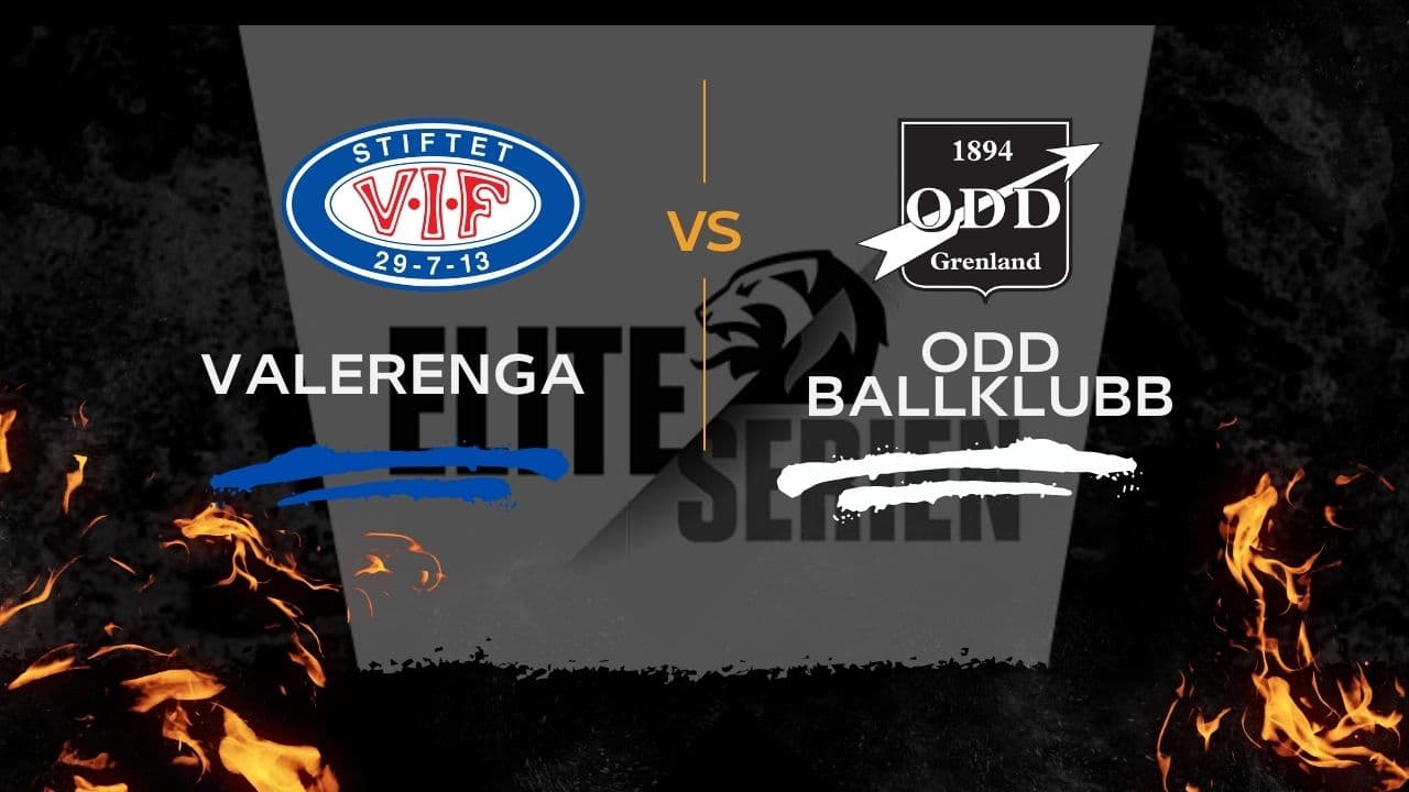 Valerenga vs ODD Ballklubb: Anteprima della gara del 27 Agosto 2023